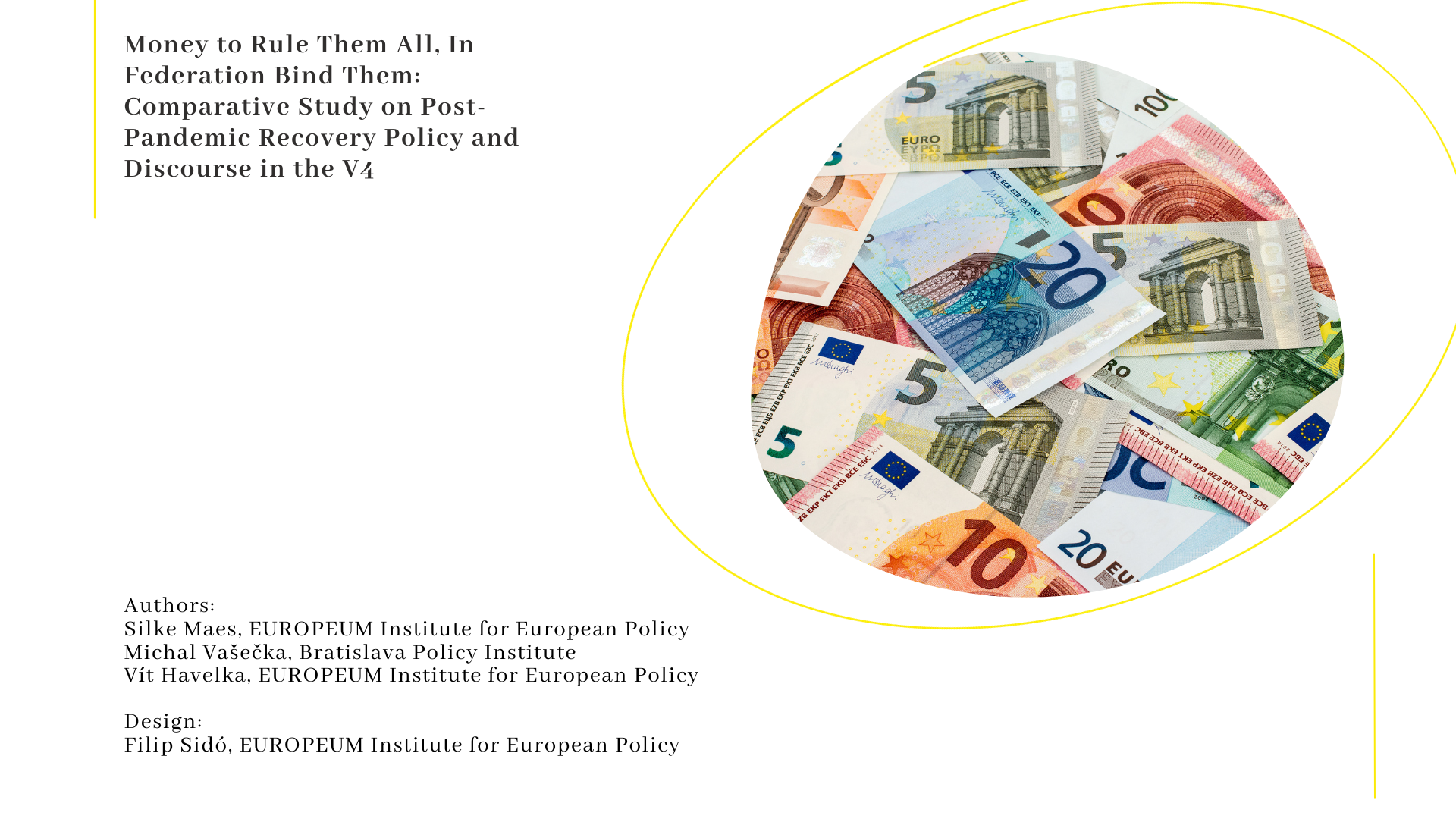 Money to Rule Them All, In Federation Bind Them: Comparative Study on Post-Pandemic Recovery Policy and Discourse in the V4